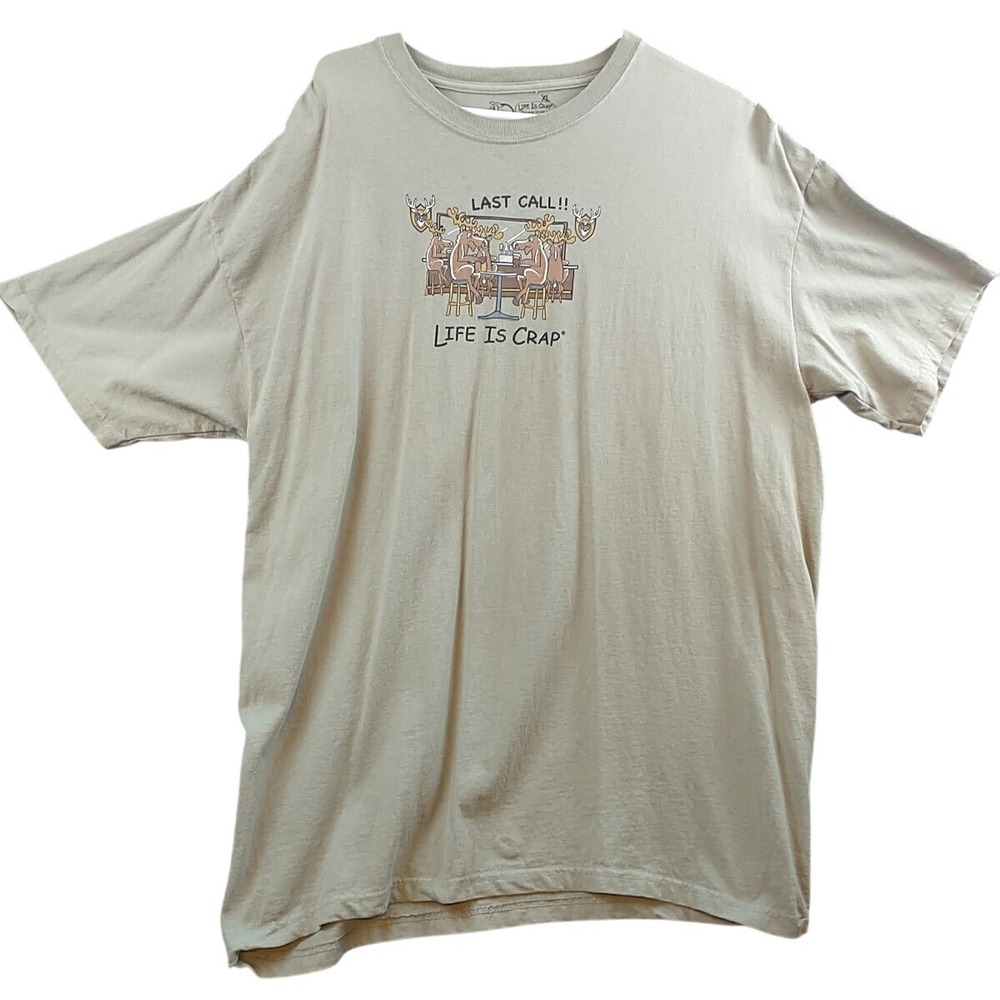 Life Is Crap Mens XL Tan Graphic T-Shirt Last Call Moose Bar Humor Short Sleeve